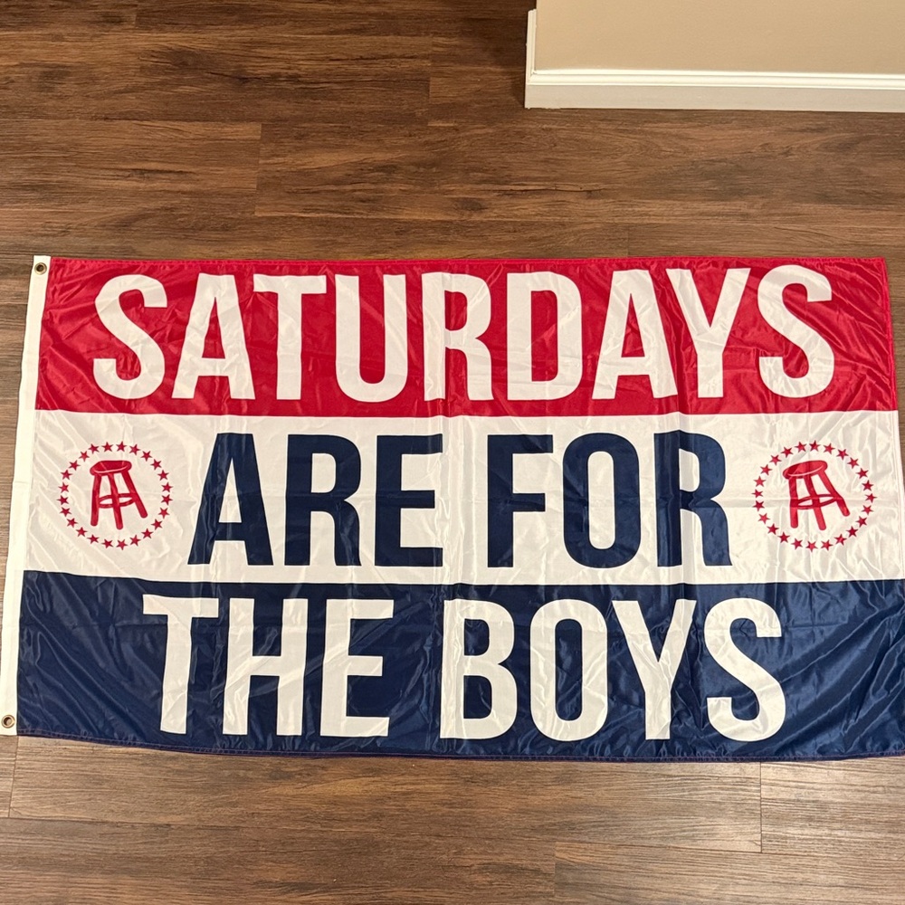 Barstool Saturdays Are For The Boys Flag